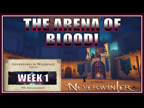 NEW Arena of Blood (week 1) Need for Weapons, Armor, Rings, Pants & Upgrades! - Neverwinter Preview