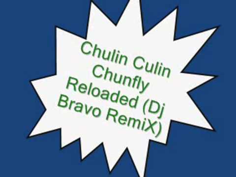 Chulin Culin Chunfly RemiX