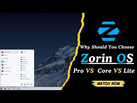 Why You Should Try Zorin OS & Which One? | Core VS Pro VS Lite