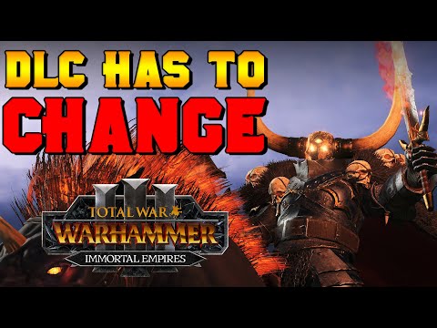 DLC HAS to Change in Total War: Warhammer 3