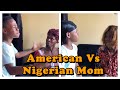 IAMDIKEH - AMERICAN VS NIGERIAN MOTHERS WHEN THEIR CHILD LOCKS THE DOOR ON THEM 😂
