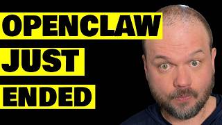 the end of OpenClaw