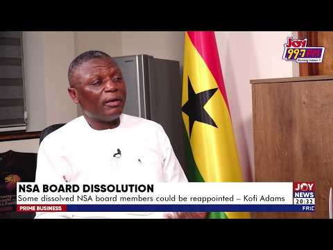 NSA Board Dissolved: Kofi Adams Reveals Some Members Could Be Reappointed