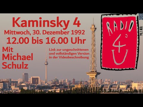 Radio 4U   30.12.1992 - Kaminsky 4 mit Michael Schulz