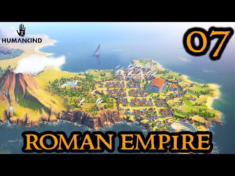 HUMANKIND - WAR DECLARATION - Roman Empire || FULL RELEASE || Part 07 || Grand 4X Strategy Game