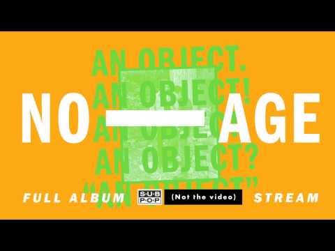 No Age - An Object [FULL ALBUM STREAM]