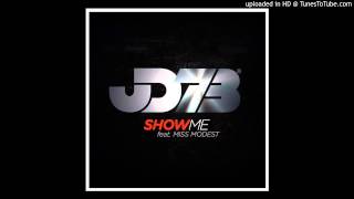 JD73 feat. Miss Modest - Show Me (JD73's Extended Mix)
