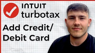 How to Add Credit Debit Card on Turbotax 2025
