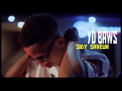 Yd Baws - Sidy Saveur ( Clip Officiel )