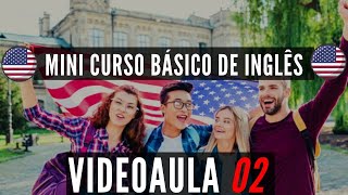 Aula 02 - Maratona do Inglês - Aulas de Inglês para Iniciantes - Mini Curso Gratuito