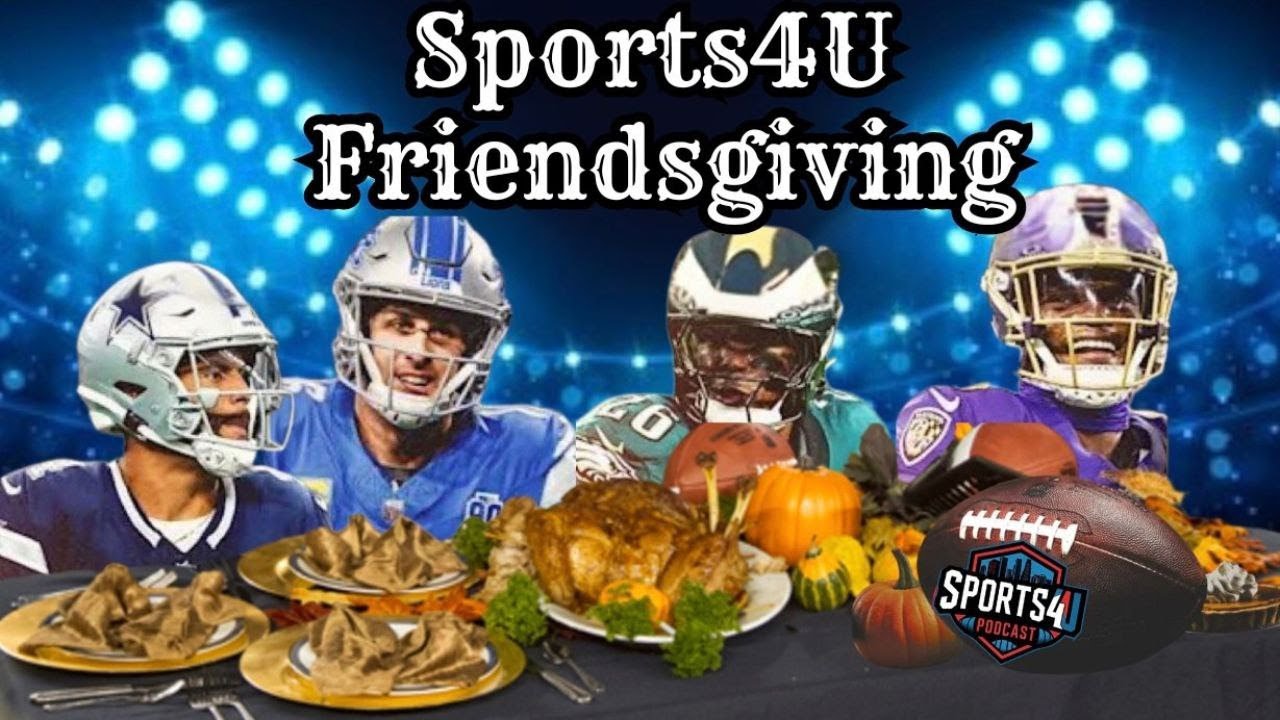 Sports4U Ep. 437 Sports4U friendsgiving