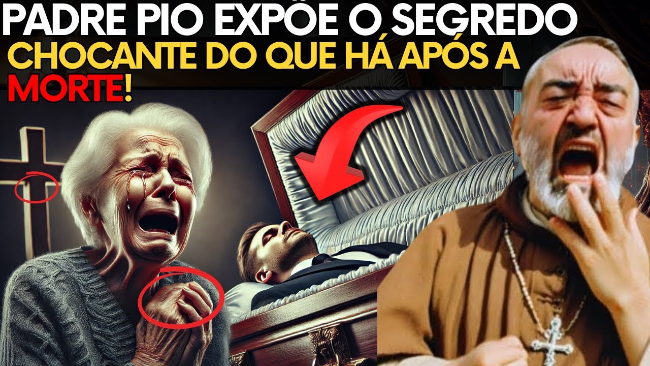 O QUE VEM DEPOIS DA MORTE? Padre Pio Revela o SEGREDO SOMBRIO dos Primeiros Minutos!"