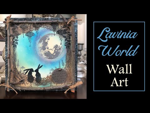 Lavinia World - Wall Art using Lavinia Stamps part 3