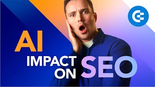 AI Impact on SEO - Everything You Need to Know 🔥