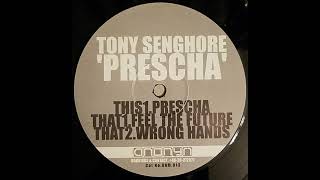 Tony Senghore - Prescha