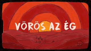 Vörös az ég - Halász Péter (Lyric Video)
