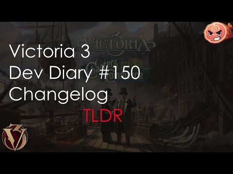 Victoria 3 Dev Diary 150 - Changelog TLDR