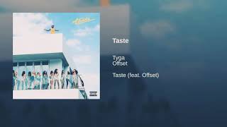 Tyga - taste (Ft. offset