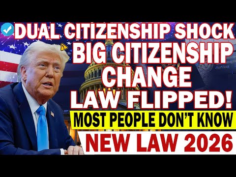 💥 Breaking: Dual Citizenship Law Changes February 2026 | What You Need to Know