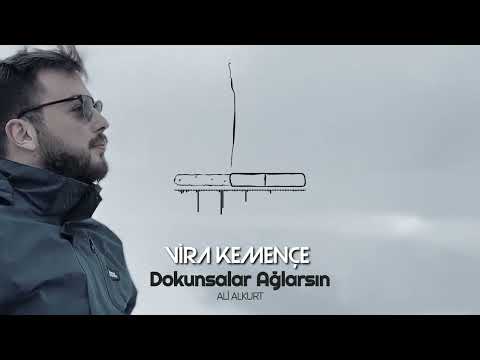 Ali ALKURT - Dokunsalar Ağlarsın [2022]