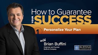How to Guarantee your Success Pt. 1 - Personalize Your Plan
