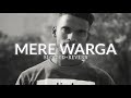 Mere Warga - Kaka ( Slowed + Reverb ) | @differentslow