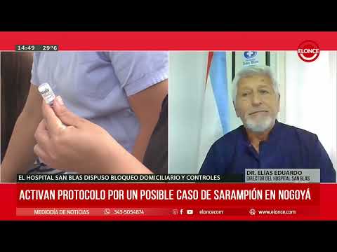 Se activó protocolo sanitario por otro posible caso de sarampión en Nogoyá Entre Ríos