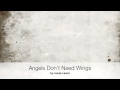 Angels Don't Need Wings