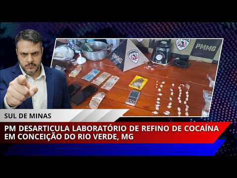 PM desarticula laboratório de refino de cocaína em Conceição do Rio Verde, MG