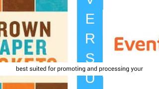 Brown Paper Tickets vs Eventbrite Marketing Event Automation Platform