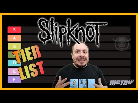 [Tier List] Ep. 39: Slipknot