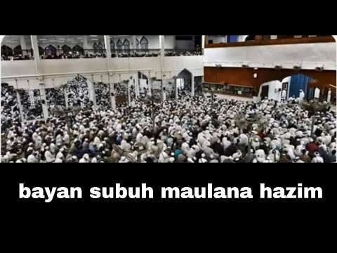 bayan subuh maulana hazim