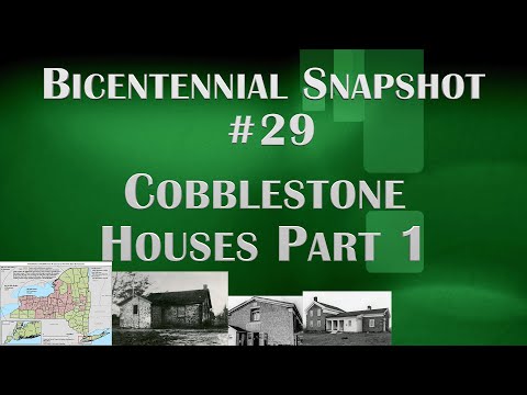Bicentennial Snapshot No 29 - Cobblestone Houses in Greece, NY - Part 1