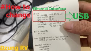 How to change Ethernet Interface to USB Port on Epson TM-T82II Receipt Printer?