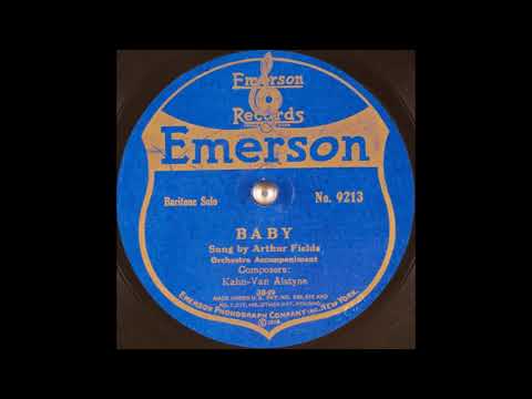 Arthur Fields - Baby (1919)