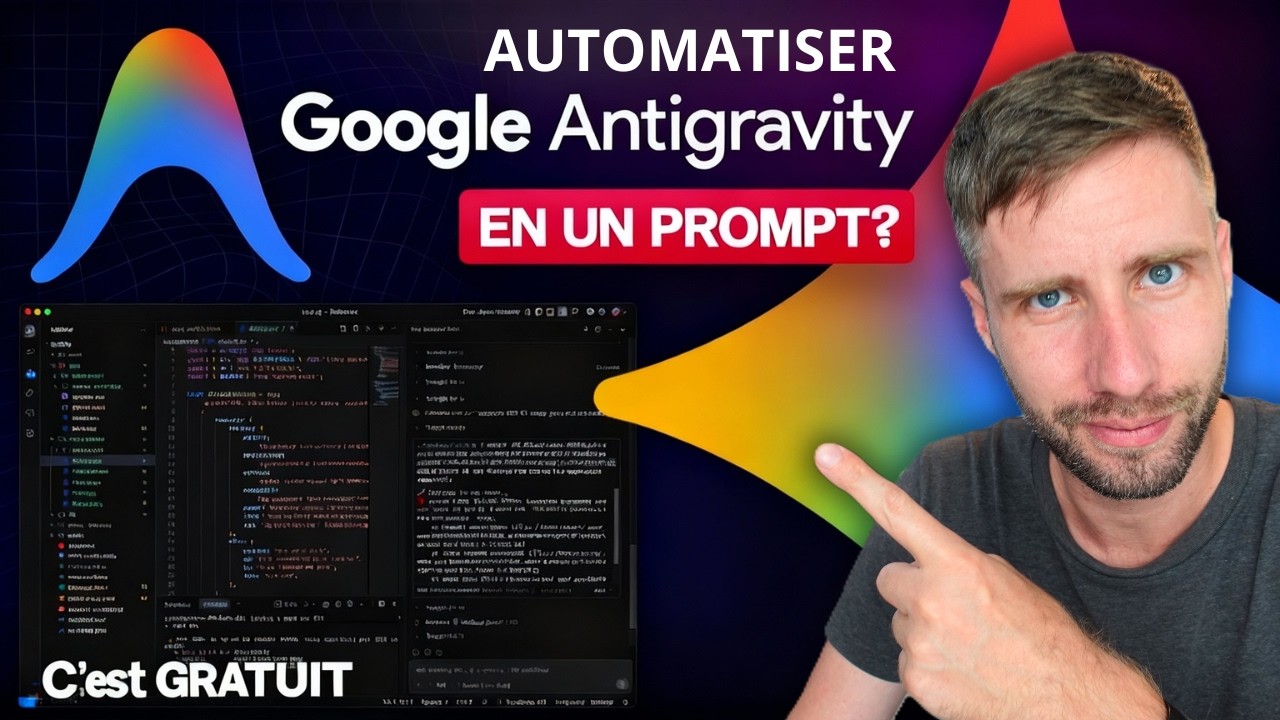 Google Antigravity - Démonstration complète