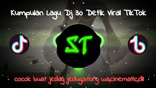 Download lagu Kumpulan Lagu Dj 30 Detik Viral TikTok - cocok buat jedag jedug - story wa - cinematic - dll mp3 Download lagu Kumpulan Lagu Dj 30 Detik Viral TikTok - cocok buat jedag jedug - story wa - cinematic - dll mp3