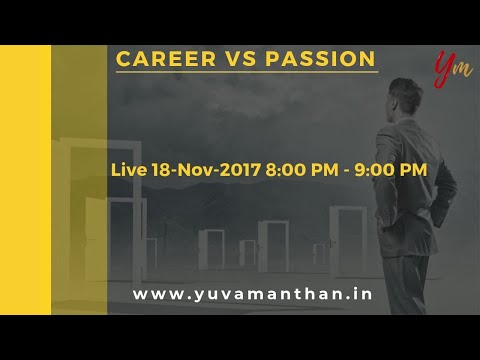 Career vs Passion with Ayushi Singh || YuvaManthan