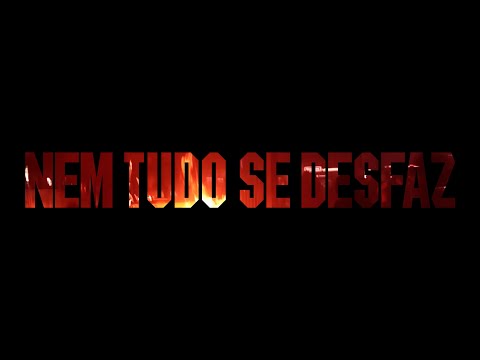 Trailer de Nem Tudo se Desfaz (2021)