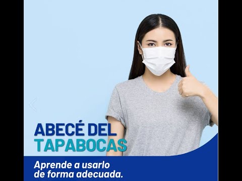 ¿Cómo usar el tapabocas adecuadamente?