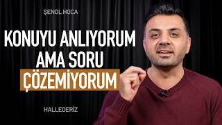 Konuyu Anlıyorum Ama Soru Çözemiyorum  I Hallederiz 6.Bölüm I   @senolhoca ​
