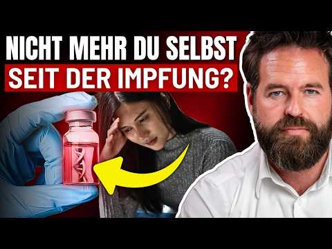 Warum manche nach der IMPFUNG nicht mehr dieselben sind