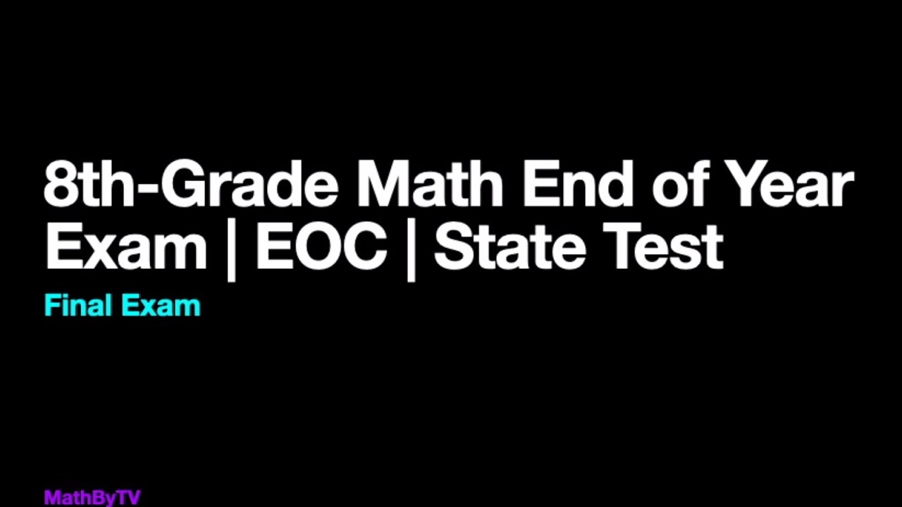 Grade 8 Math | EOC | Final Exam | 8th Grade Math Test Review