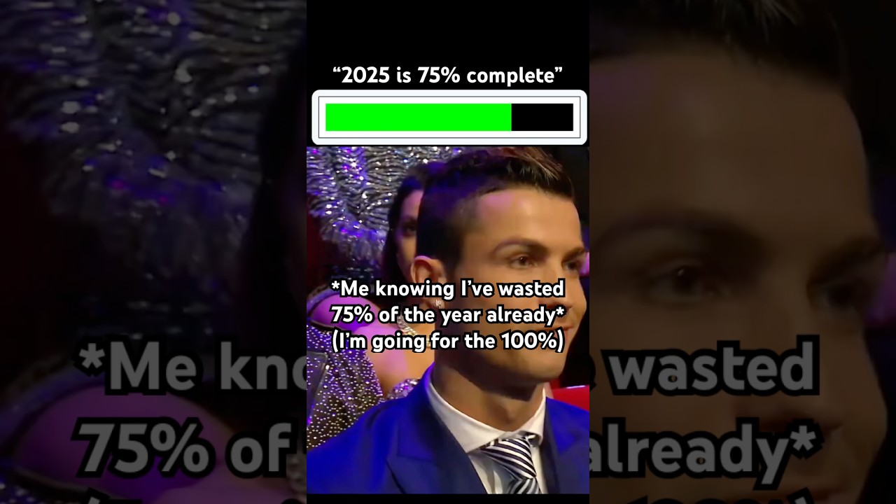 2025 is 75% complete #shorts #funny