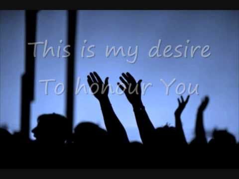 This is my desire - Michael W. Smith (with lyrics)