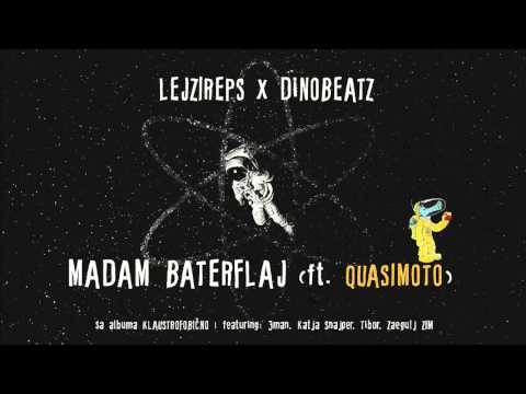 LEJZI REPS x DINO BEATZ - Madam Baterflaj (ft.QUASIMOTO) / RAW MIX