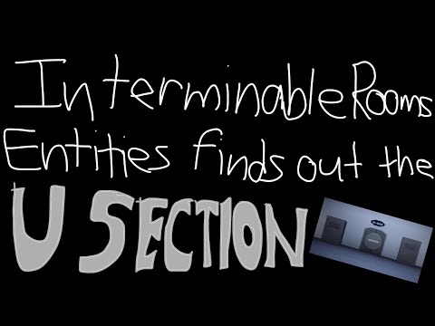 Interminable Rooms Entities Finds Out The U Section - Interminable Rooms Animation