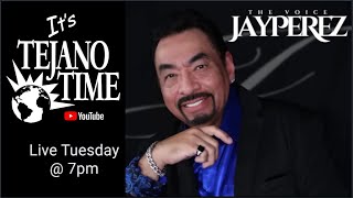 Jay Perez - Its Tejano Time - 10/07/2025