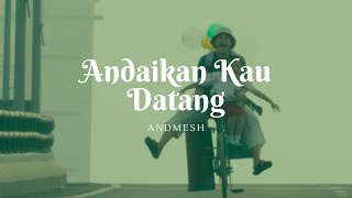 Download lagu Andaikan Kau Datang Kembali-Andmesh (Lyrics) | OST Miracle In Cell No.7 mp3
