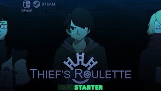 Thief's Roulette – Kickstarter reveal trailer teaser